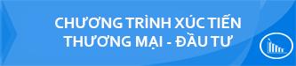 Xúc tiến thương mại - đầu tư (lk phải)