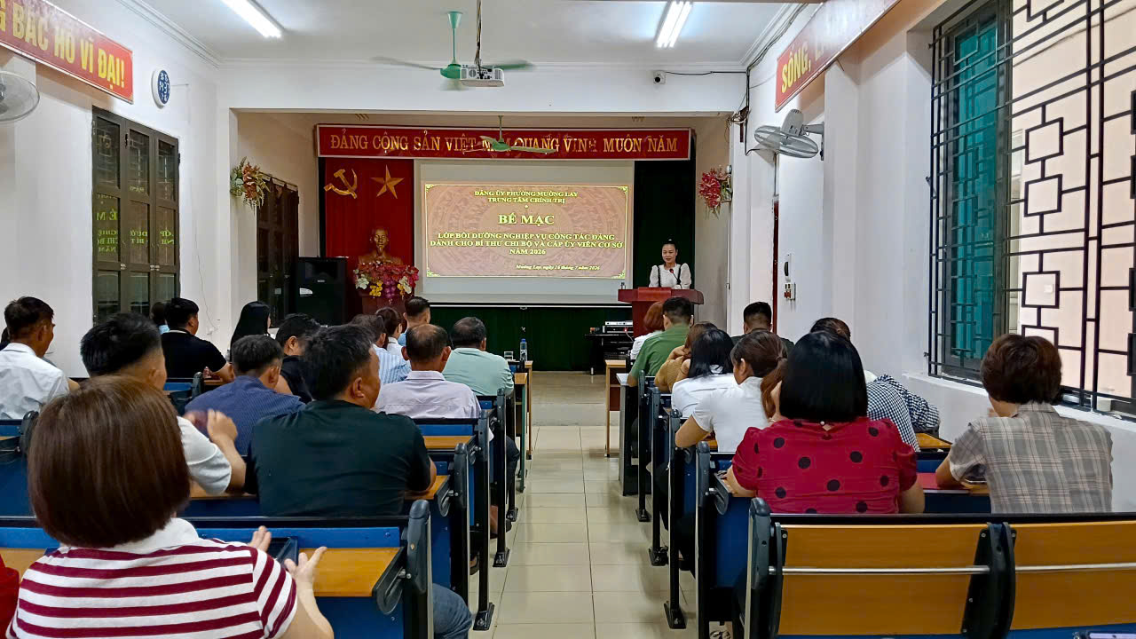 Bế mạc lớp bồi dưỡng nghiệp vụ công tác Đảng dành cho bí thư chi bộ và cấp ủy viên cơ sở năm 2026