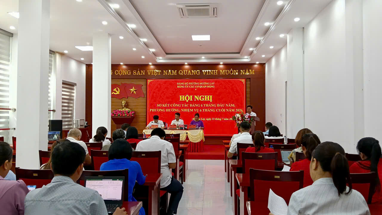 Đảng ủy các cơ quan Đảng phường Mường Lay sơ kết công tác 6 tháng đầu năm, triển khai nhiệm vụ 6 tháng cuối năm 2026