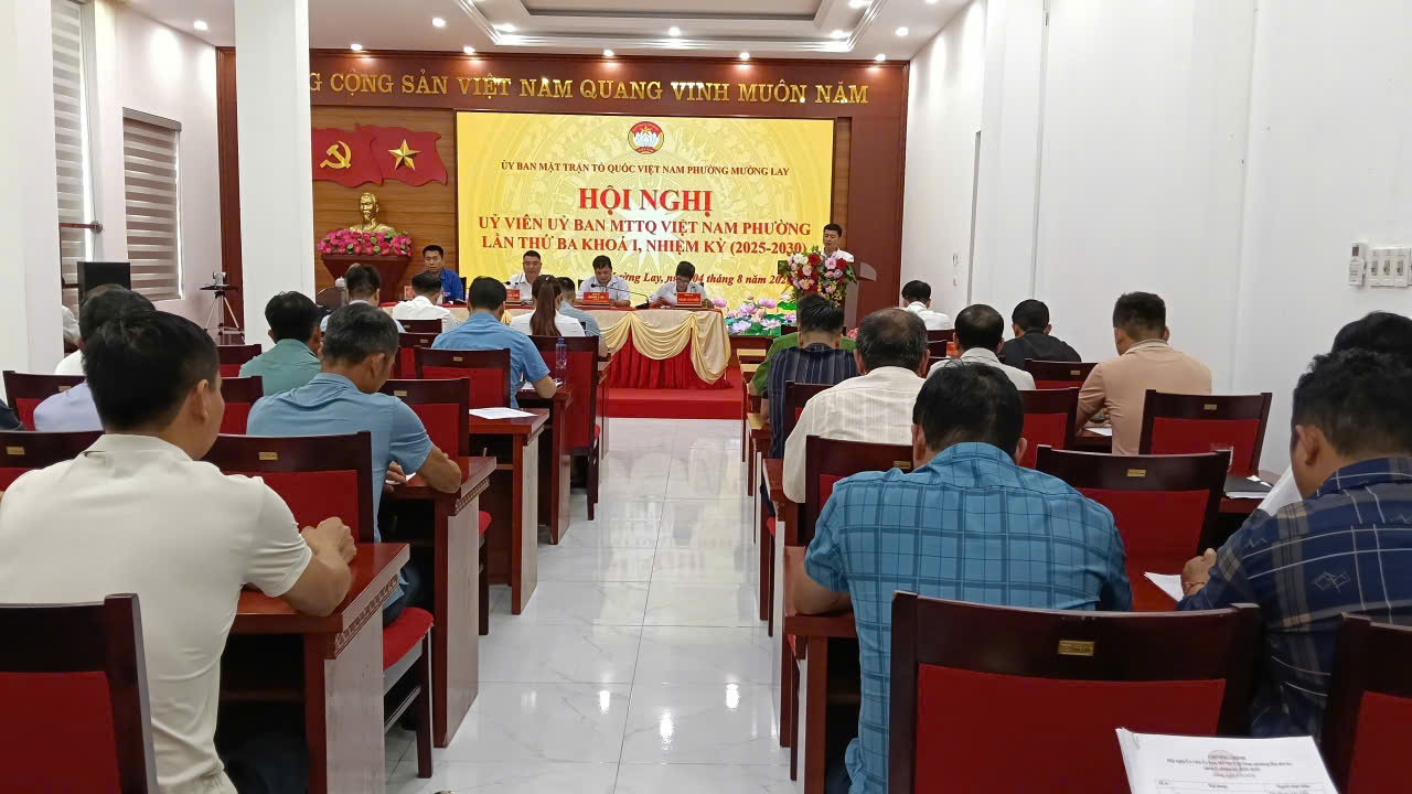 Phường Mường Lay tổ chức Hội nghị Ủy viên Ủy ban MTTQ Việt Nam phường lần thứ ba, khóa I, nhiệm kỳ 2025–2030
